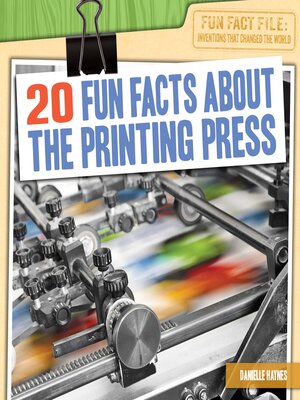cover image of 20 Fun Facts About the Printing Press